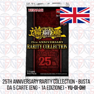 25th Anniversary Rarity Collection - Busta da 5 Carte (ENG - 1a Edizione) - Yu-Gi-Oh!